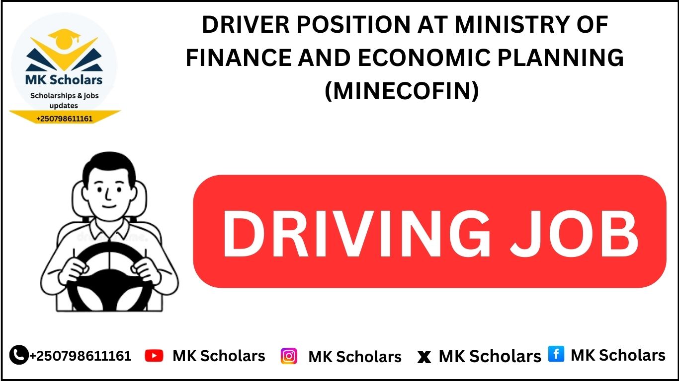 DRIVER POSITION AT MINISTRY OF FINANCE AND ECONOMIC PLANNING (MINECOFIN) 